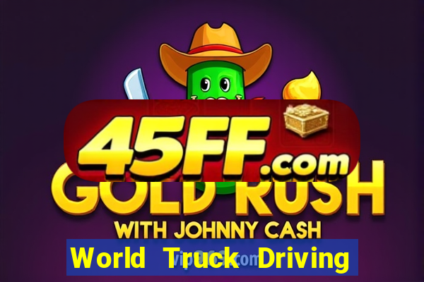 World Truck Driving Simulator Dinheiro Infinito tudo desbloqueado